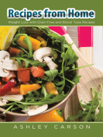 Recipes from Home: Weight Loss with Grain Free and Blood Type Recipes