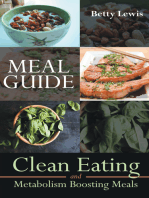 Meal Guide: Clean Eating and Metabolism Boosting Meals