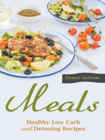 Meals: Healthy Low Carb and Detoxing Recipes