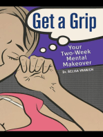 Get a Grip: Your Two Week Mental Makeover