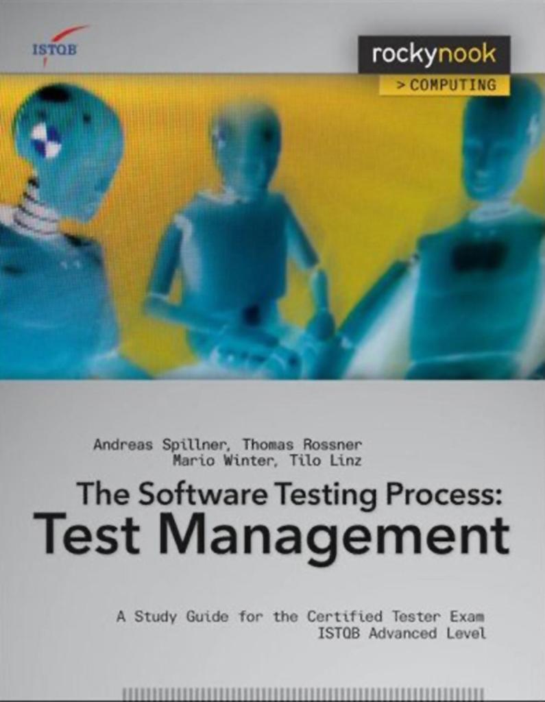 Software Testing Practice: Test Management by Andreas Spillner, Tilo ...