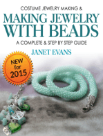 Costume Jewelry Making & Making Jewelry With Beads : A Complete & Step by Step Guide: (Special 2 In 1 Exclusive Edition)
