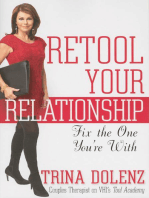 Retool Your Relationship: Fix the One You're With