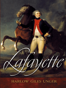 Lafayette by Harlow Giles Unger (Ebook) Read free for 30 days