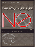An Introduction to The No Knife Life