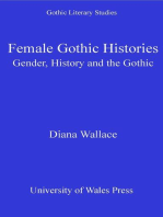 Female Gothic Histories: Gender, Histories and the Gothic