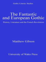 The Fantastic and European Gothic: History, Literature and the French Revolution