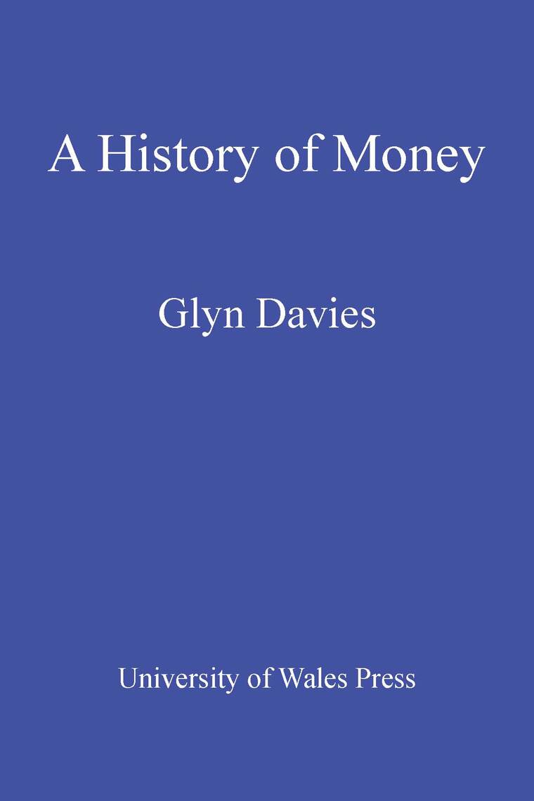 History of Money by Glyn Davies (Ebook) Read free for 30 days
