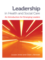 Leadership in Health and Social Care: An Introduction for Emerging Leaders