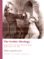 The Gothic Ideology: Religious Hysteria and anti-Catholicism in British Popular Fiction, 1780-1880