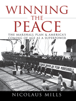 Winning the Peace: The Marshall Plan and America's Coming of Age as a Superpower