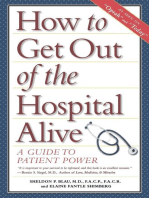 How to Get Out of the Hospital Alive: A Guide to Patient Power
