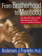 From Brotherhood to Manhood