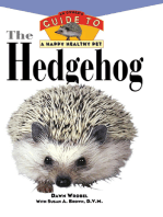 The Hedgehog: An Owner's Guide to a Happy Healthy Pet