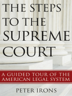 The Steps to the Supreme Court: A Guided Tour of the American Legal System