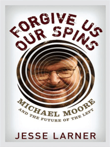 Forgive Us Our Spins by Jesse Larner - Ebook | Scribd