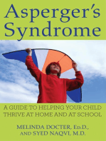 Asperger's Syndrome: A Guide to Helping Your Child Thrive at Home and at School