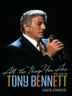 All the Things You Are: The Life of Tony Bennett