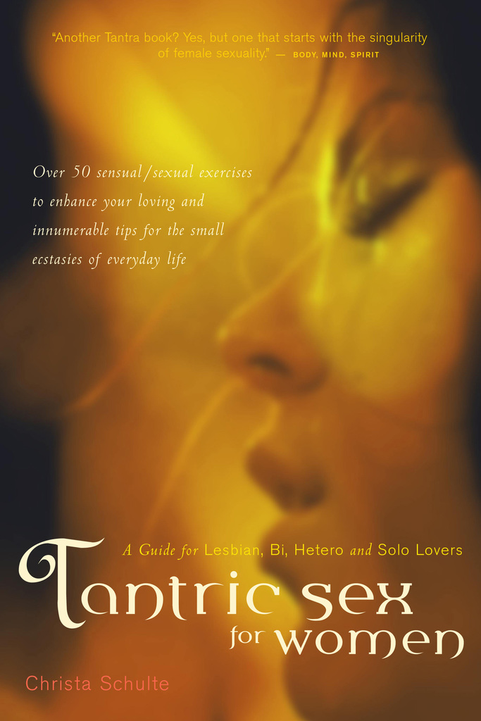 Tantra Guide To Sexual Potency Tantric Sex for Women by Christa Schulte (Ebook) - Read free for 30 days