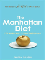 The Manhattan Diet: Lose Weight While Living a Fabulous Life