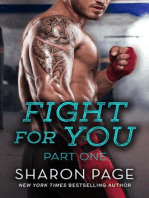 Fight For You Part One: Fight For Series, #2