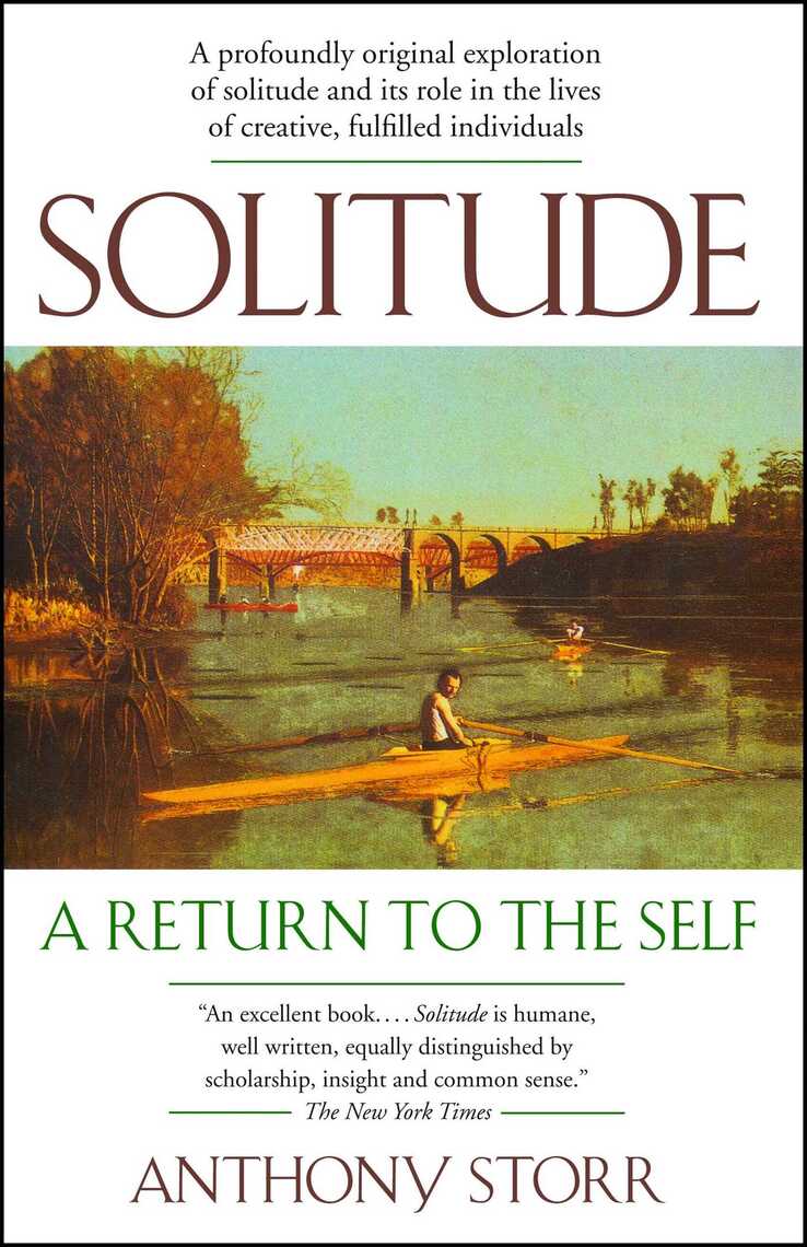 Solitude a Return to the Self by Anthony Storr - Ebook | Scribd