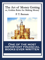 The Art of Money Getting: or, Golden Rules for Making Money