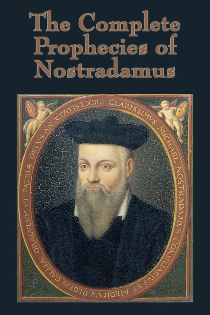 Read The Complete Prophecies of Nostradamus Online by