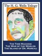 The H. G. Wells Trilogy: The Time Machine; The War of the Worlds; The Island of Dr. Moreau