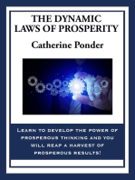 The Dynamic Laws of Prosperity: Forces That Bring Riches to You