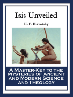 Isis Unveiled: A Master-Key to the Mysteries of Ancient and Modern Science and Theology