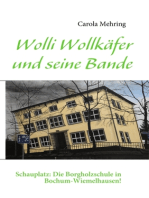 Wolli Wollkäfer und seine Bande