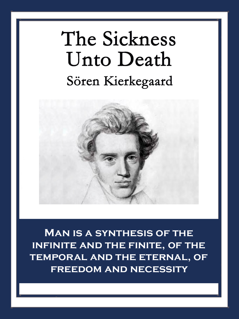 Read Sickness Unto Death Online by Soren Kierkegaard | Books