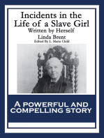 Incidents in the Life of a Slave Girl: Written by Herself