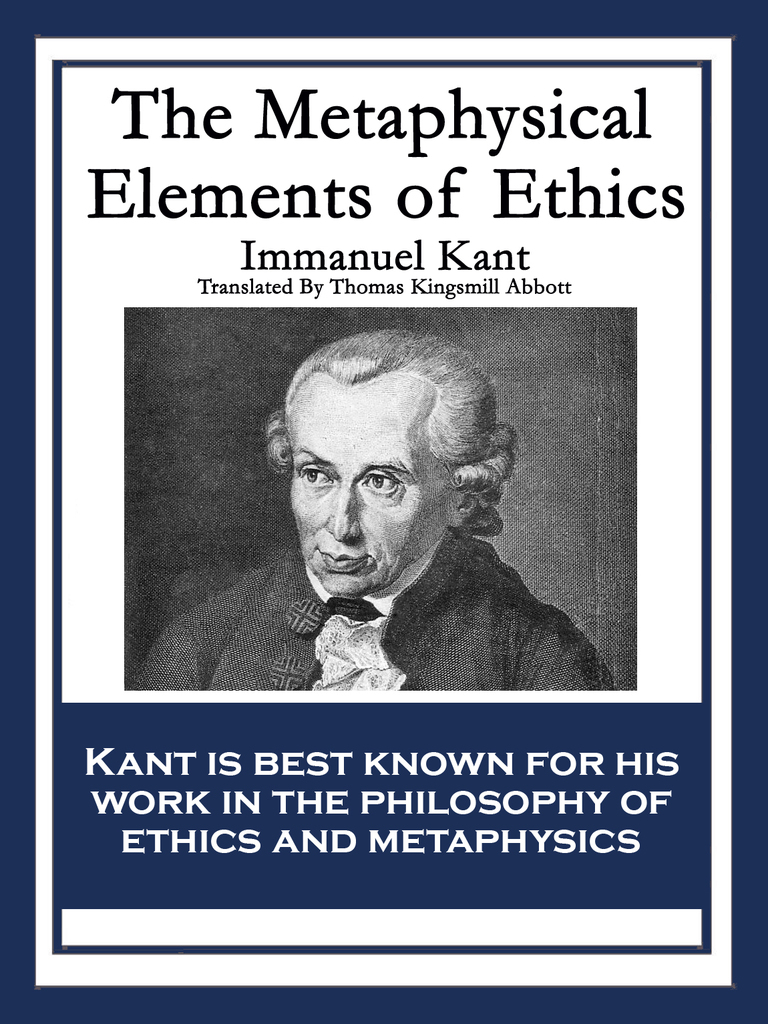 The Metaphysical Elements of Ethics by Immanuel Kant Ebook Everand