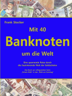 Mit 40 Banknoten um die Welt: Eine spannende Reise durch die faszinierende Welt der Geldscheine