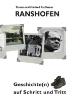 Ranshofen Geschichte(n) auf Schritt und Tritt: Geschichte und Geschichten aus Ranshofen