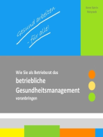 Gesund arbeiten - für alle!: Wie Sie als Betriebsrat das betriebliche Gesundheitsmanagement voranbringen