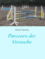 Parcours der Versuche