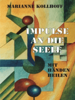 Impulse an die Seele: Mit Händen heilen