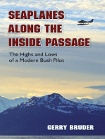 Seaplanes along the Inside Passage: The Highs and Lows of a Modern Bush Pilot