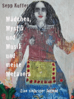Mädchen, Mystik und Musik und meine Metanoia: Eine siebziger Jugend