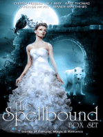 The Spellbound Box Set: 8 Fantasy stories including Vampires, Werewolves, Steam Punk, Magic, Romance, Blood Feuds, Alphas, Medieval Queens, Celtic Myths, Time Travel, and More!