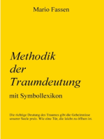 Methodik der Traumdeutung: mit Symbollexikon