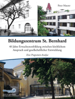 Bildungszentrum St. Bernhard: 40 Jahre Erwachsenenbildung zwischen kirchlichem Anspruch und gesellschaftlicher Entwicklung. Eine Programm-Analyse