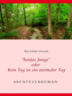 "Sonjas Jungs" oder Kein Tag ist ein normaler Tag