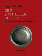 Der Zinnteller-Reflex: Nicht-Dualität als Ereignis