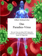 Das Paradies-Virus: Wie ein Virus im Jahre 2037 (fast) alle Umwelt- und anderen grösseren Probleme innert 10 Tagen löst