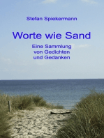 Worte wie Sand: Eine Sammlung von Gedichten und Gedanken