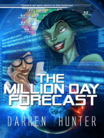 The Million Day Forecast